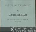 Die Württembergischen Sonaten C. Ph. Em. Bachs für Klavier, Nr. 4-6 (= Nagels Musik-Archiv, Nr. 22).