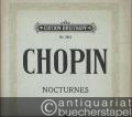 Nocturnes (= Fr. Chopin. Pianoforte-Werke IV. Edition Breitkopf, Nr. 3814).