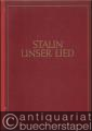 Stalin unser Lied. Lieder aus der Sowjetunion und der Deutschen Demokratischen Republik (= NR 1272).