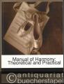 Manual of Harmony. Theoretical and practical. Vol. I.