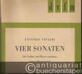 Vier Sonaten für Violine und Basso continuo "fatto per il Maestro Pisendel" [RV 2, 29, 25, 6] (= DVfM 8101).