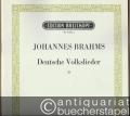 Deutsche Volkslieder für eine Singstimme und Klavier, II (Heft 4-6) (= Edition Breitkopf, Nr. 6121a). Originalausgabe für hohe Stimme.