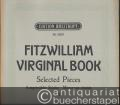 Musik (Bücher/Noten) » Noten/Partituren - Fitzwilliam Virginal Book. Selected Pieces / Ausgewählte Stücke / Morceaux choisis, Hefte 1 u. 2 (= Edition Breitkopf, Nr. 5249 u. 5250). Piano solo.
