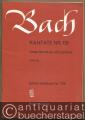 Kantate Nr. 110. Unser Mund sei voll Lachens. BWV 110 (= Edition Breitkopf Nr. 7110). Klavierauszug.