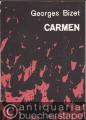 Carmen. Oper in drei Akten von Henri Meilhac und Ludovic Halevy nach der Novelle von Prosper Merimee (= Alkor-Edition, AE 129a). Klavierauszug mit Text.