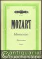 Idomeneo. Opera seria in drei Akten KV 366 (= Edition Peters, Nr. 1127). Klavierauszug [mit deutschem und italienischem Text].