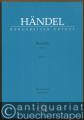 Rinaldo. Opera seria in tre atti (1711). HWV 7a (= Bärenreiter Urtext, BA 4033a). Klavierauszug nach dem Urtext der Hallischen Händel-Ausgabe.