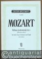 Missa (solemnis) in c (Waisenhaus-Messe) für Soli, Chor, Orchester und Orgel, KV 139 (47a) (= Edition Breitkopf, Nr. 8060). Klavierauszug mit Text.