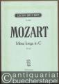 Missa longa in C für vier Singstimmen, zwei Oboen, zwei Hörner, zwei Trompeten, drei Posaunen ad lib., Pauken, zwei Violinen, Baß und Orgel, KV 262 (= Edition Breitkopf, Nr. 8084). Klavierauszug mit Text.