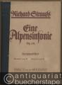 Eine Alpensinfonie, Op. 64. Handpartitur. - Beiliegend: Eine Alpensinfonie, Op. 64. Thematische Einführung von Max Steinitzer.