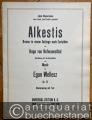 Musik (Bücher/Noten) » Noten/Partituren - Alkestis. Drama in einem Aufzuge nach Euripides von Hugo von Hofmannsthal, Op. 35 (= Universal Edition, Nr. 7429). Klavierauszug mit Text.