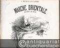 Marche Orientale. Souvenir de Caire pour piano par Felix Godefroid, Op. 113.
