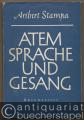 Atem, Sprache und Gesang.