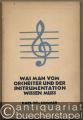 Was man vom Orchester und der Instrumentation wissen muss. Ein Beitrag zur Instrumentation.