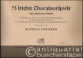 73 leichte Choralvorspiele alter und neuer Meister nach Melodien des deutschen evangelischen Einheitsgesangbuches für den gottesdienstlichen Gebrauch.