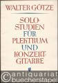 Solostudien für Plektrum- und Konzertgitarre, Heft 2 (= Ed. Nr. 30 / PMV 55|II).