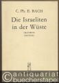 Die Israeliten in der Wüste. Oratorium. Für 4 Solisten, gemischten Chor und Orchester / 4 szolohangra, vegyeskarra es zenekarra. Partitur / Partitura.
