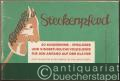 Steckenpferd. 50 Kinderreime, Spiellieder und kindertümliche Volkslieder für den Anfang auf dem Klavier.