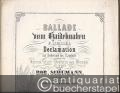 Ballade zum Haideknaben von F. Hebbel für Declamation mit Begleitung des Pianoforte componirt und Herrn Carl Debrois von Bruyk in Wien zugeeignet von Rob. Schumann, Op. 122 No. 1.