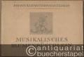Musikalisches Blumenbüschlein. Eine Auswahl aus dem Klavierwerk von J. K. F. Fischer.
