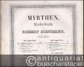 Widmung [Du meine Seele, du mein Herz] von Rückert (= Myrthen. Liederkreis von Robert Schumann, Op. 25, Heft 1, No. 1).