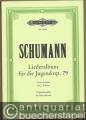 Liederalbum für die Jugend nach Gedichten von H. Hoffmann von Fallersleben und anderen für Singstimme und Klavier op. 79 (= Edition Peters, Nr. 9539). Originalausgabe für hohe Stimme. Urtextausgabe.