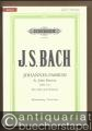 Johannes-Passion für Soli, Chor und Orchester (BWV 245) / St. John Passion (= Edition Peters, Nr. 8635). Urtext. Klavierauszug / Vocal Score.