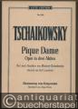 Pique Dame. Oper in drei Akten. Op. 68. Text nach Puschkin von Modeste Tschaikowsky (= Elite Edition, No. 236). Klavierauszug.