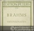 Sonaten für Klavier und Violine (Violinsonaten) op. 78, 100, 108 (= Edition Peters Nr. 3900).