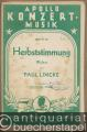 Herbststimmung. Walzer (= Apollo Konzert Musik, Nr. 134). Salon-Orchester. 7 Stimmen.