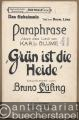 Paraphrase über das Lied: Grün ist die Heide von K. Blume (= Tonhalle. Sammlung beliebter Werke für Salon-Orchester, No. 86). 9 Stimmen.