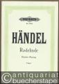 Rodelinde. Oper in drei Akten [HWV 19] (= Edition Peters, Nr. 3784). Klavierauszug.