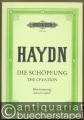 Die Schöpfung / The Creation. Oratorium für drei Solostimmen, Chor und Orchester (= Edition Peters, Nr. 66). Klavierauszug.