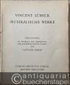 Musik (Bücher/Noten) » Noten/Partituren - Vincent Lübeck. Musikalische Werke.
