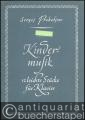 Kindermusik, Op. 65 (1935). 12 leichte Stücke für Klavier (= Edition Peters, Nr. 4720).