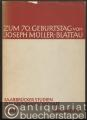 Zum 70. Geburtstag von Joseph Müller-Blattau (= Saarbrücker Studien zur Musikwissenschaft, Band 1).