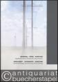 Denkmal - Erbe - Heritage. Begriffshorizonte am Beispiel der Industriekultur / Monument - Patriomony - Heritage. Industrial heritage and the horizons of terminology.