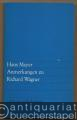 Anmerkungen zu Richard Wagner (= edition suhrkamp 189).
