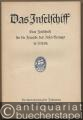 Das Inselschiff. Weinachten 1942 (= Zeitschrift für die Freunde des Insel-Verlags zu Leipzig. Dreiundzwanzigster Jahrgang, Drittes Heft).