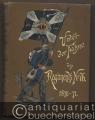 Unter der Fahne des Regiments No. 76. 1870 - 1871. Tagebuchblätter eines Füsiliers.
