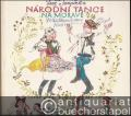 Narodni Tance na morave. Piano 2 ms. [Mit Anhang] (Priloha): [Klavierbearbeitung zu vier Händen] (Ctyrrucni klavirni upravy).