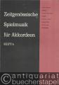 Musik (Bücher/Noten) » Noten/Partituren - Zeitgenössische Spielmusik für Akkordeon. Hefte 1-5 (= Hofmeister A 3152 - A 3156).