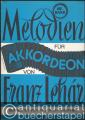 Melodien für Akkordeon von Franz Lehar, Band 3.