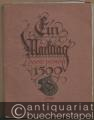 Eyn Markttag Anno Domini 1500. Mittelalterliches Trachtenfest, veranstaltet von den Studierenden des Technikums für Buchdrucker zu Leipzig an der Pleiße am 23. Februar 1922.