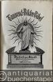 Religion/Philosophie » Bibel-Ausgaben - Tausend-Bilder-Bibel. Die heilige Schrift Alten und neuen Testaments verdeutscht von D. Martin Luther.