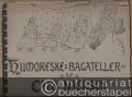 Humoreske-Bagateller af Carl - Nielsen for Pianoforte Op. XI.