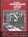 Die Neue Frauenbewegung in München 1968 - 1985. Dokumentation.