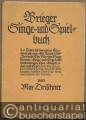 Brieger Singe- und Spielbuch. 40 Lieder für das ganze Kirchenjahr aus "Ein neues Lied", "Der helle Ton" für eine Singstimme, Geige und Orgel oder einstimmigen Chor, Geigenchor und Orgel (Statt Geige auch andere Melodieinstrumente, etwa Flöte, Oboe, Trompete, Blockflöte [...]