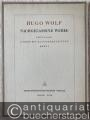 Acht Lieder nach Gedichten von Mörike und Eichendorff (= Hugo Wolf. Nachgelassene Werke. Erste Folge: Lieder mit Klavierbegleitung, Heft 3). Für höhere Stimme.
