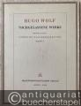 Sieben Lieder nach Gedichten von Robert Reinick (= Hugo Wolf. Nachgelassene Werke. Erste Folge: Lieder mit Klavierbegleitung, Heft 4). Für höhere Stimme.